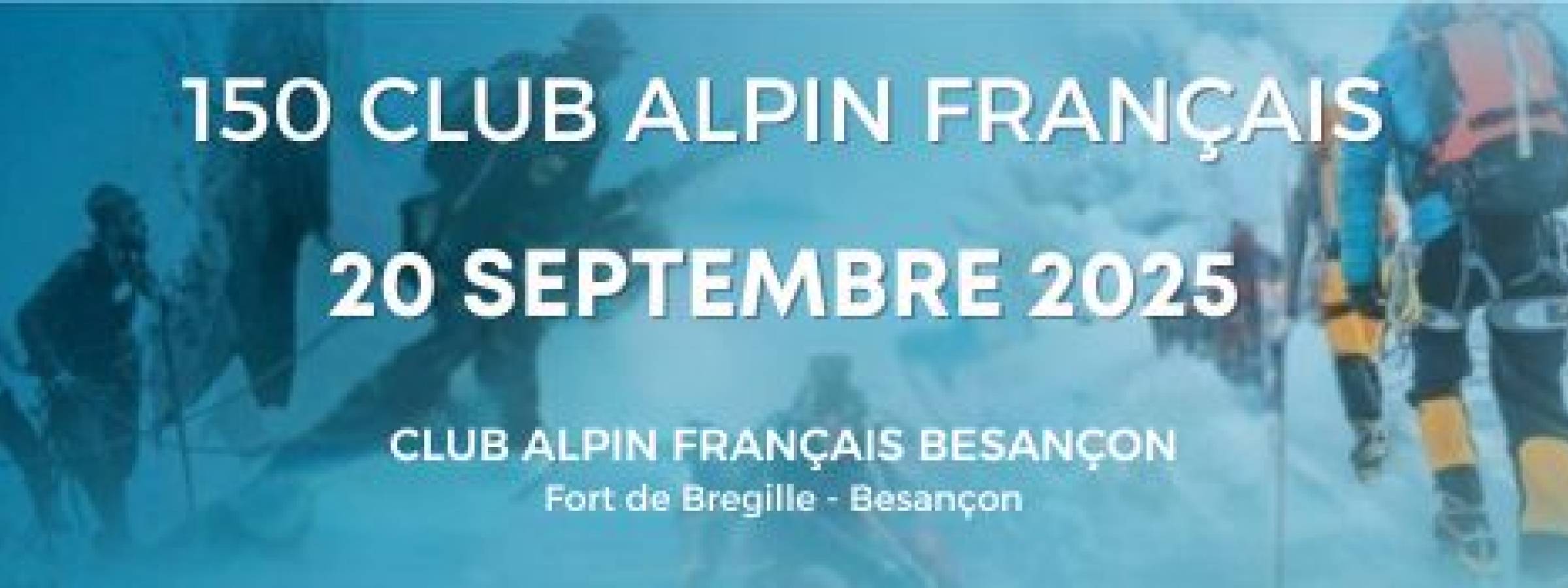 150 ans du Club Alpin Français de Besançon